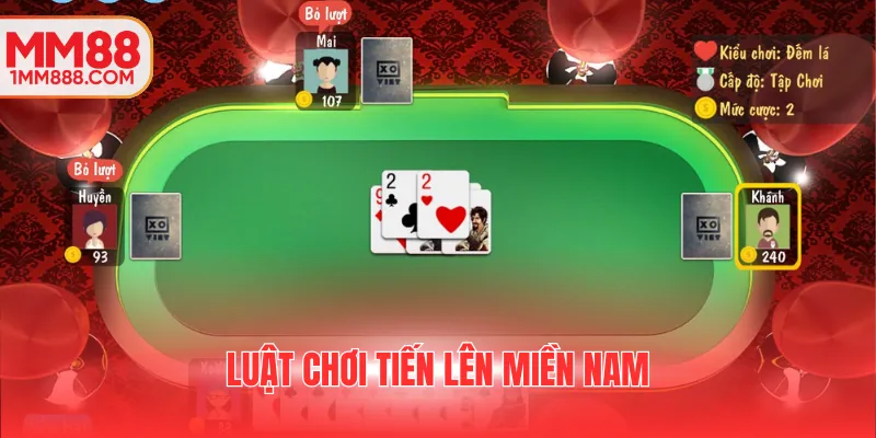 luật chơi Tiến lên miền Nam